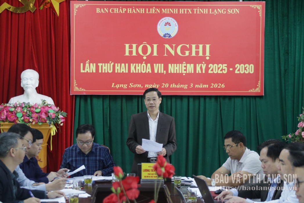 Lạng Sơn: Hội nghị lần thứ hai Ban Chấp hành Liên minh hợp tác xã tỉnh